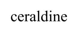 CERALDINE