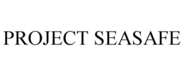 PROJECT SEASAFE