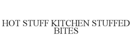 HOT STUFF KITCHEN STUFFED BITES
