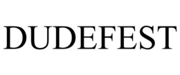 DUDEFEST