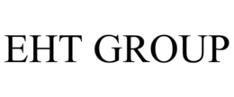 EHT GROUP