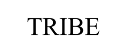 TRIBE