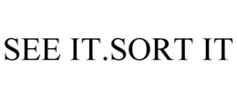 SEE IT.SORT IT