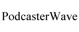 PODCASTERWAVE