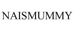 NAISMUMMY