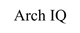 ARCH IQ