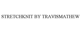 STRETCHKNIT BY TRAVISMATHEW