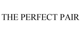 THE PERFECT PAIR