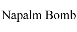 NAPALM BOMB