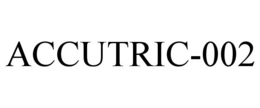 ACCUTRIC-002