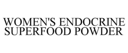 WOMEN'S ENDOCRINE SUPERFOOD POWDER