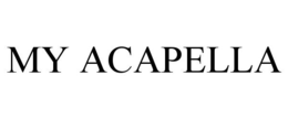 MY ACAPELLA