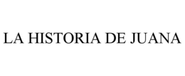 LA HISTORIA DE JUANA