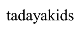 TADAYAKIDS