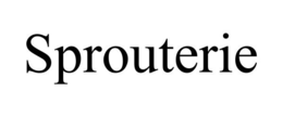 SPROUTERIE