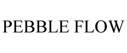 PEBBLE FLOW