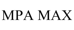 MPA MAX