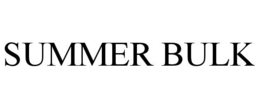 SUMMER BULK