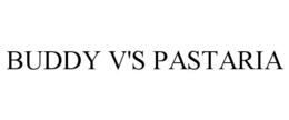 BUDDY V'S PASTARIA