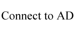 CONNECT TO AD