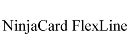 NINJACARD FLEXLINE