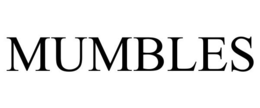MUMBLES
