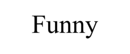 FUNNY