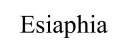 ESIAPHIA