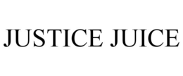 JUSTICE JUICE