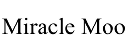 MIRACLE MOO