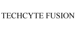 TECHCYTE FUSION