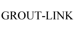 GROUT-LINK