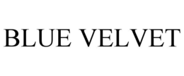 BLUE VELVET
