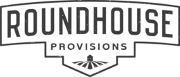 ROUNDHOUSE PROVISIONS