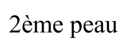 2ÈME PEAU