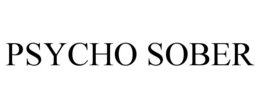 PSYCHO SOBER