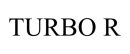 TURBO R