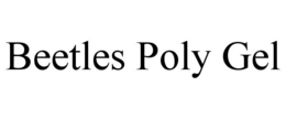 BEETLES POLY GEL
