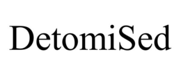 DETOMISED