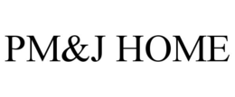 PM&J HOME
