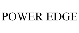 POWER EDGE