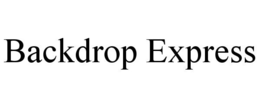 BACKDROP EXPRESS