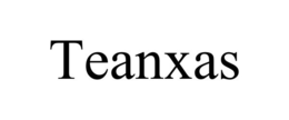 TEANXAS