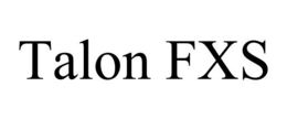TALON FXS
