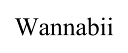 WANNABII