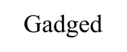 GADGED