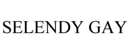 SELENDY GAY