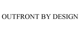 OUTFRONT BY DESIGN