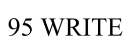 95 WRITE