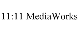 11:11 MEDIAWORKS
